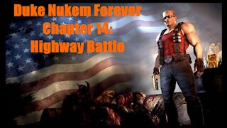 Duke Nukem Forever Chapter 14: Highway Battle