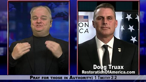 Doug Truax Is Pursuing The Restoration Of America