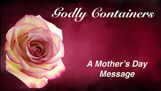 Godly Containers Mother's Day 2023
