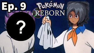 Let's play Pokémon reborn p.9