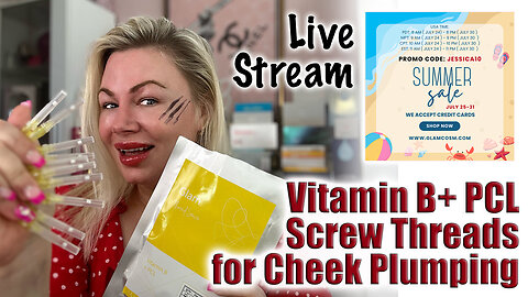 Live Stream Vitamin B + PCL Screw Threads for Plump Cheeks, Glamcosm | Code Jessica10 Saves Money