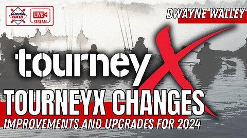 Kayak Fishing Tourney Software Updates - Tourneyx