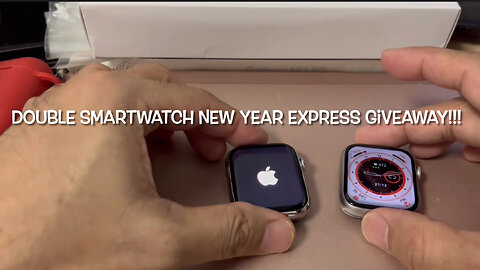 Double Smartwatch New Year Express Giveaway!!!