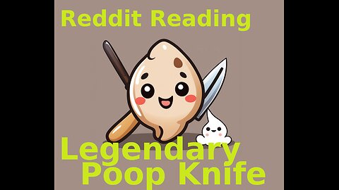 Reading: Poop Knife