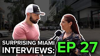 Surprising Miami Interviews Episode 27