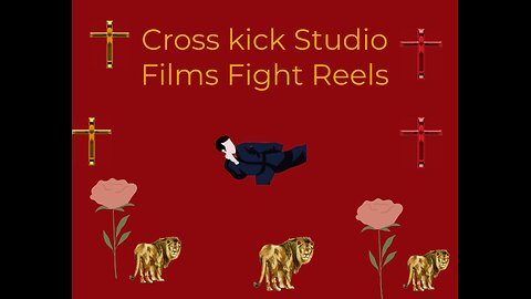 Cross Studio Films Fight Reels