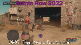 How Bad is it? Saints Row 2022- OMG! There Was a Fun Mission