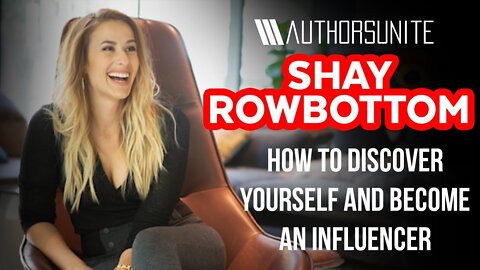 How to Discover Yourself and Become An Influencer | The Tyler Wagner Show - Shay Rowbottom