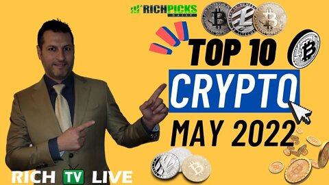 Top 10 Cryptocurrency May 2022 - RICH TV LIVE