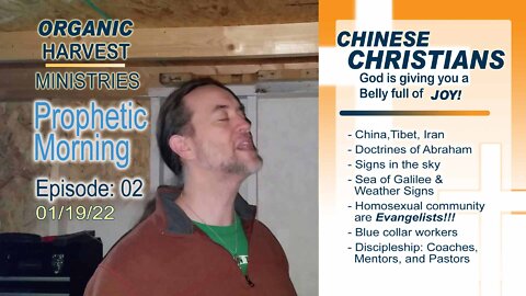 Prophetic Morning: Ep. 02 -- Belly Full of Joy for Chinese Christians