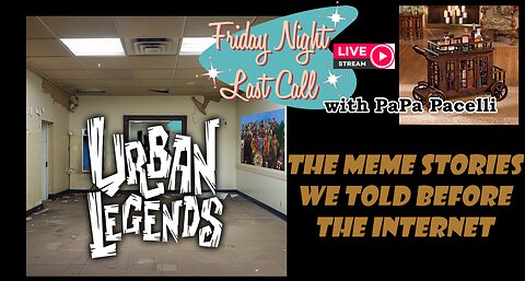 Last Call - Urban Legends