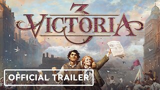 Victoria 3 - Official Release Trailer