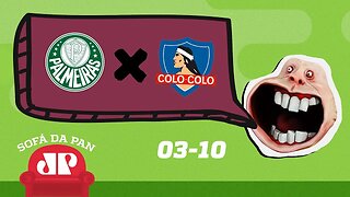 AO VIVO: Sofá Da Pan - Palmeiras X Colo-Colo