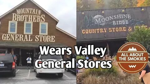 Wears Valley General Stores - Sevierville, TN