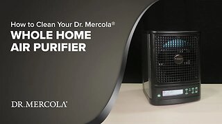 How to Clean Your Dr. Mercola® CLEANAIR WHOLE HOME AIR PURIFIER