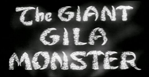 The Giant Gila Monster (1959)