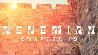 Nehemiah Chapter 10 Bible Overview