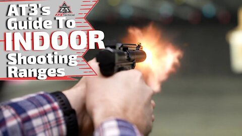 This Should Be FUN... Not Scary! Here's How. | Guide To Indoor Shooting Ranges
