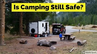 Staying Safe In Campgrounds and While Boondocking