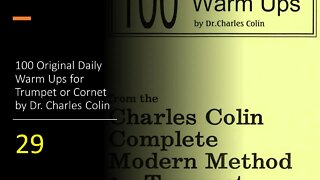 [TRUMPET WARM-UPS] 100 Original Daily Warm Ups for Trumpet or Cornet by (Dr. Charles Colin) 29