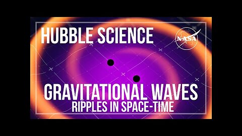 Gravitational Waves: Ripples In Space-Time