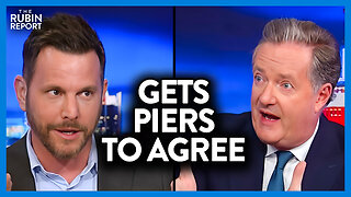 Piers Morgan Shocks Dave Rubin by Agreeing with His Biden Takedown