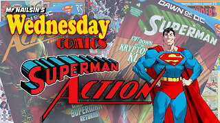 Mr Nailsin's Wednesday Comics: Superman Action