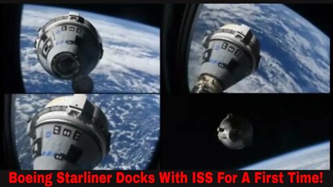 New Boeing Starliner Spaceship Successfully Docked With The ISS!