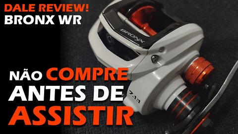 CARRETILHA BRONX WR DA MARURI VALE A PENA? - DALE REVIEW #1