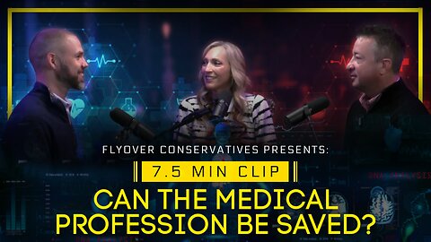 Can The Medical Profession Be Saved? - Dr. Jason Dean | In-Person Interview Clip