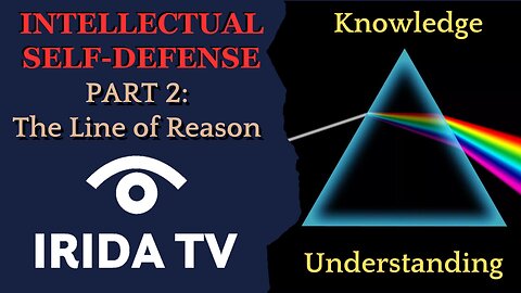 Intellectual Self-Defense PART 2 - The Line of Reason