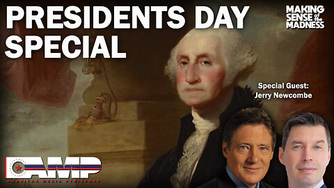 Presidents Day Special with Jerry Newcombe