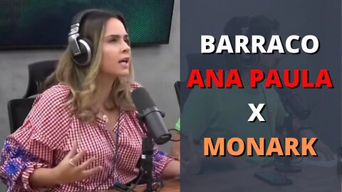 "OUTRA POLÊMICA SUA..." BARRACO! ANA PAULA RENAULT | Monark Talks | Monarkast [Cortes]