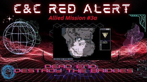 OpenRA, C&C Red Alert; Allied mission 3a: Dead End / Destroy the Bridges.