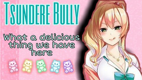 Tsundere Bully Confess her love for you ASMR Roleplay English