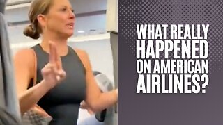 The Story Behind the Viral American Airlines Passenger Video