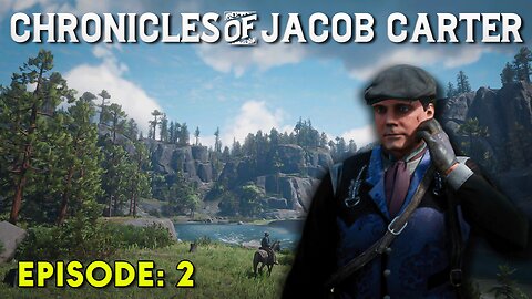 Jacob Carter | Final Chapter Episode 2