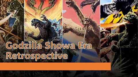 Godzilla Showa Era Retrospective (Y Us? Channel)