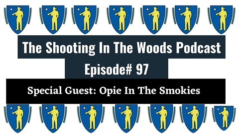 We Own The Night !!!!! The Shooting In The Woods Podcast Episode #97