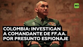 Comandante del Ejército de Colombia explica presunto espionaje a profesor de inglés