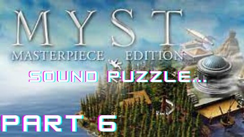 Myst Masterpiece Edition (PC) - Part 6
