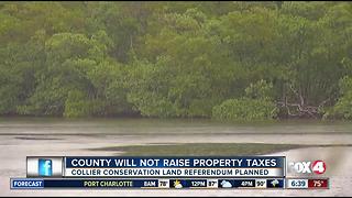 Collier County will not raise property taxes