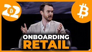 Onboarding Retail - Bitcoin 2022 Conference