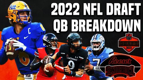 2022 NFL Draft QB Breakdown | Senior Bowl