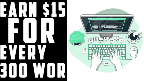 Earn $15 For EVERY Word You Write FREE - Make Money Online 2022