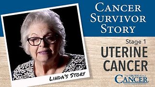 Linda's Brave Uterine Cancer Survivor Story - Diagnosed with Uterine Cancer - Cancer Survivor Story