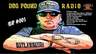 The Dog Pound Radio Show EP#001