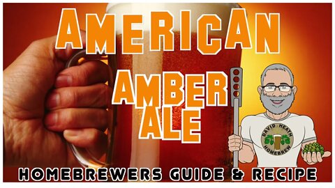 American Amber Ale Recipe & Guide For HomeBrewers