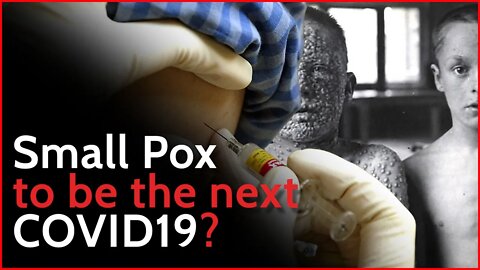 Small Pox to be the next Covid19?