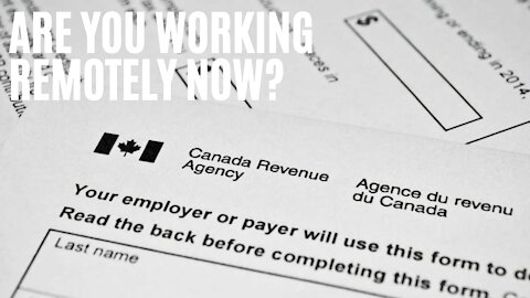 Canadians Could Get A Tax Break For Working From Home & That Means More Money Back